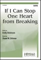 If I Can Stop One Heart from Breaking SATB choral sheet music cover